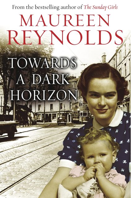 Towards a Dark Horizon, Maureen Reynolds