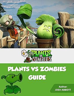 PvZ 2: The Unofficial Strategies, Tricks and Tips for Plants vs Zombies 2, HiddenStuff Entertainment