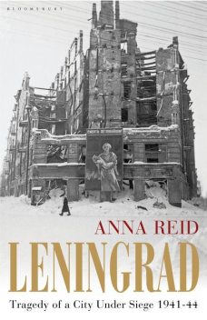 Leningrad, Anna Reid