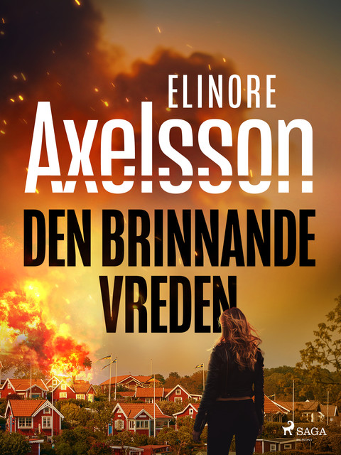 Den brinnande vreden, Elinore Axelsson