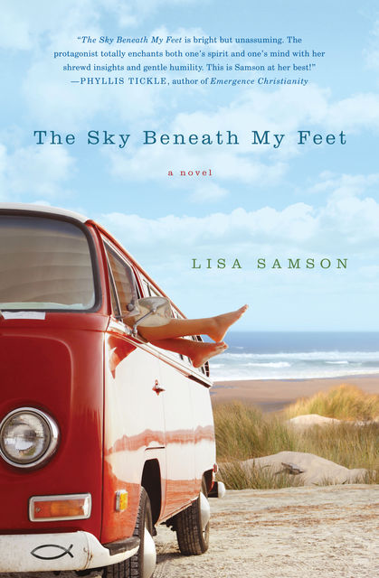 The Sky Beneath My Feet, Lisa Samson