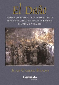 El Daño, Juan Carlos Henao