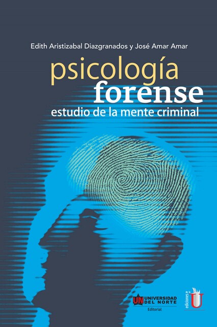 Psicología forense, José Amar Amar, Edith Aristizabal