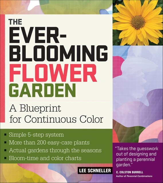 The Ever-Blooming Flower Garden, Lee Schneller