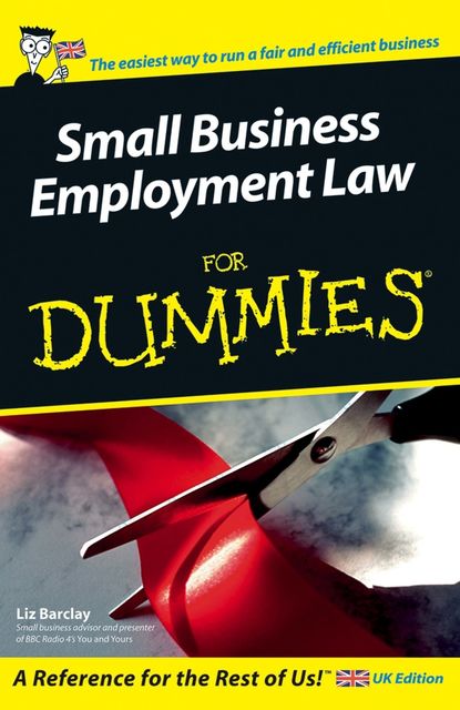 Small Business Employment Law For Dummies, Liz Barclay