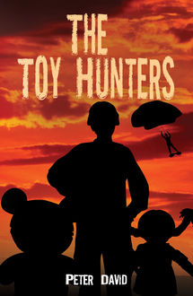 The Toy Hunters, Peter David