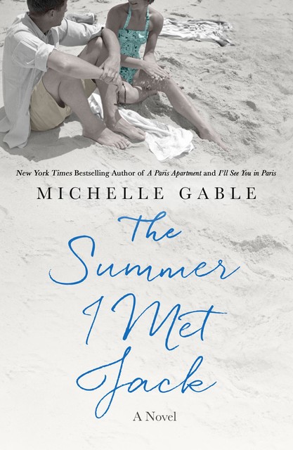 The Summer I Met Jack, Michelle Gable