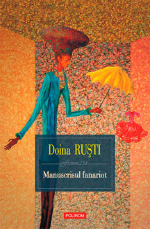 Manuscrisul fanariot, Rusti Doina