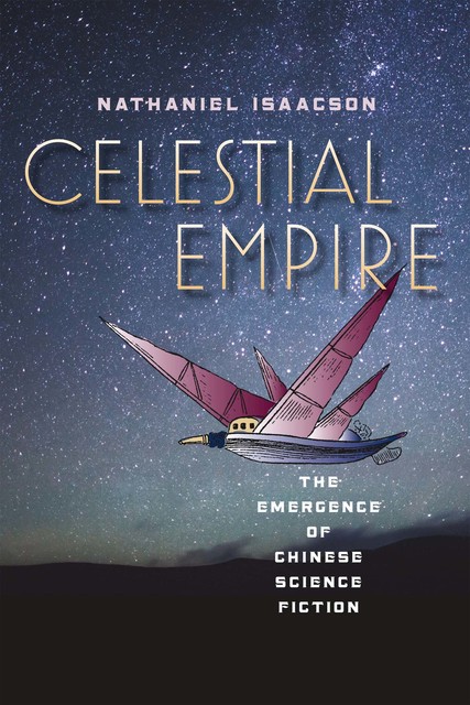 Celestial Empire, Nathaniel Isaacson