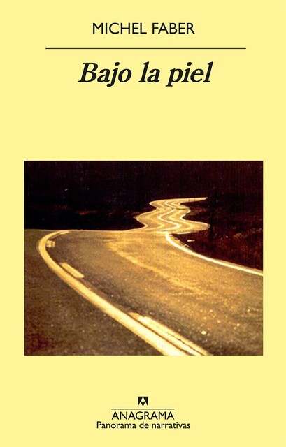 Bajo la piel, Michel Faber