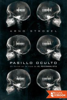 Pasillo oculto, Arno Strobel