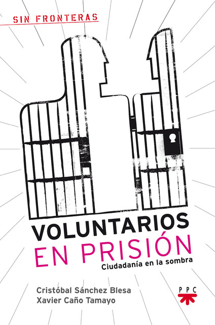 Voluntarios en prisión, Cristóbal Sánchez Blesa, Xavier Caño Tamayo