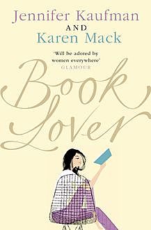 Book Lover, Jennifer Kaufman, Karen Mack