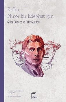 Kafka: Minör Bir Edebiyat İçin, Deleuze