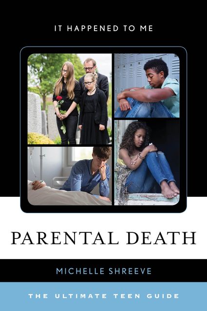 Parental Death, Michelle Shreeve