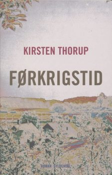 Førkrigstid, Kirsten Thorup