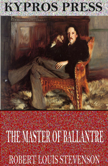 The Master of Ballantre, Robert Louis Stevenson