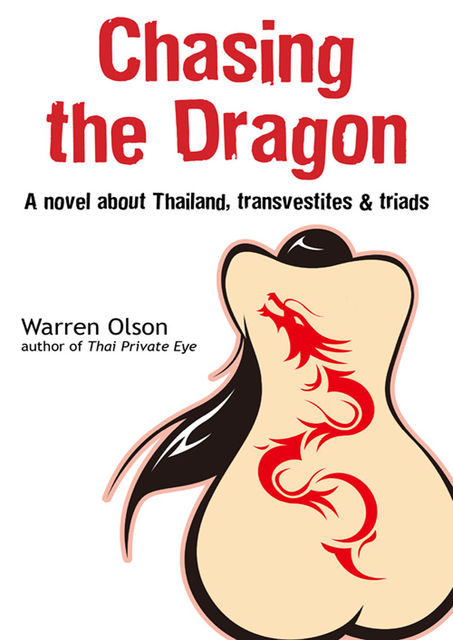 Chasing the Dragon, Warren Olson