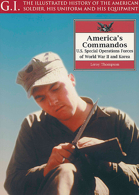America's Commandos, Leroy Thompson