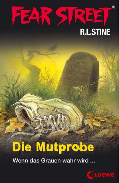Fear Street 58 – Die Mutprobe, R.L.Stine
