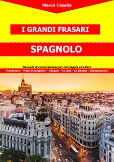 I Grandi Frasari – Spagnolo, Marco Casella