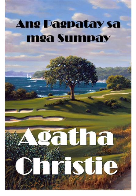 Ang Pagpatay sa mga Sumpay, Agatha Christie