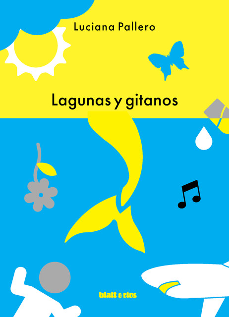 Lagunas y gitanos, Luciana Pallero