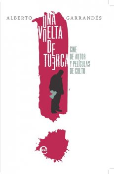 Una vuelta de tuerca, Alberto Garrandés