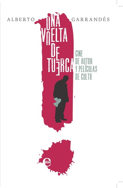 Una vuelta de tuerca, Alberto Garrandés