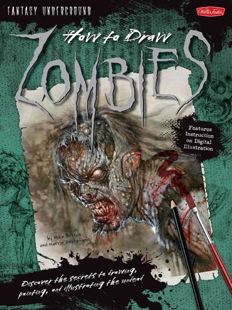 How to Draw Zombies, Walter Foster Creative Team