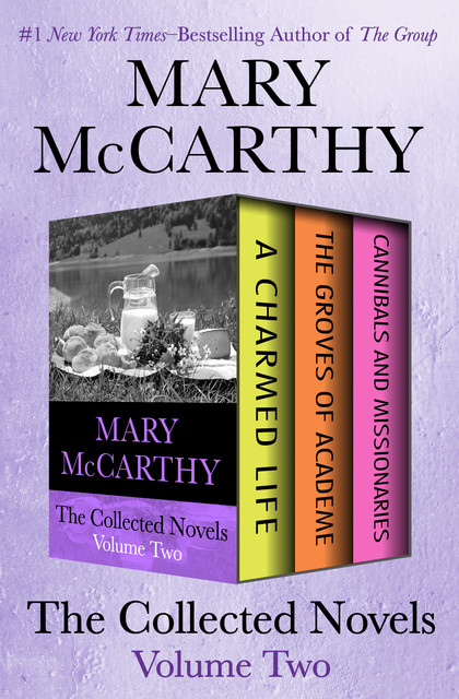 The Collected Novels Volume Two, Mary McCarthy