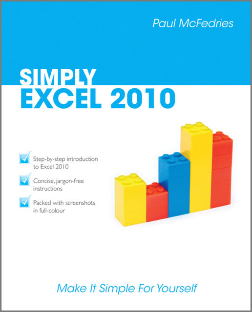 Simply Excel 2010, Paul McFedries