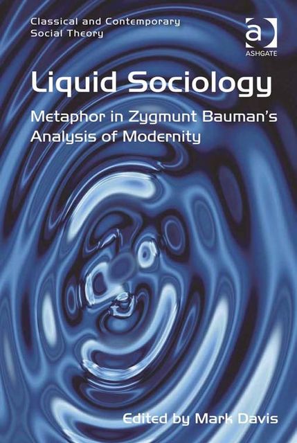 Liquid Sociology, Mark Davis