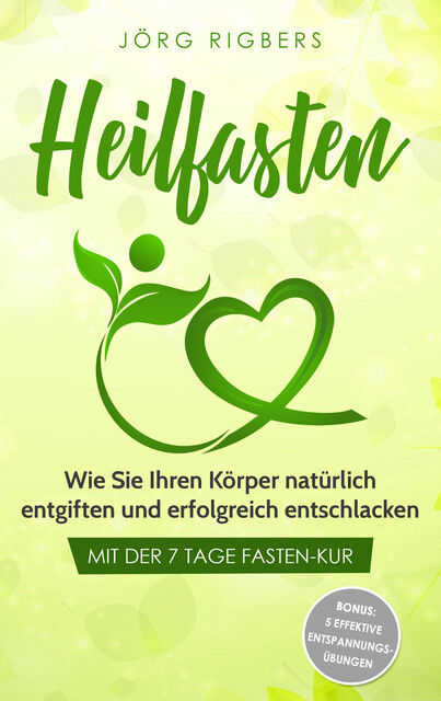 Heilfasten, Jörg Rigbers