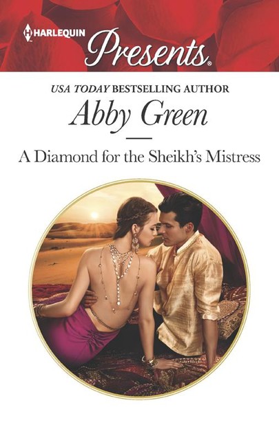 A Diamond for the Sheikh's Mistress, Abby Green