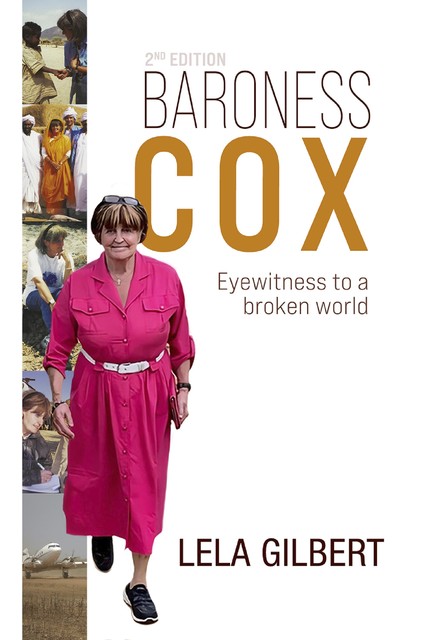 Baroness Cox 2nd Edition, Lela Gilbert