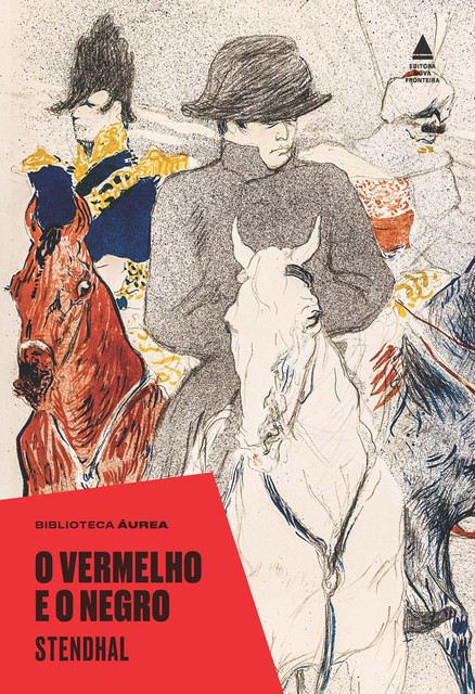 O vermelho e o negro (Biblioteca Áurea), Stendhal