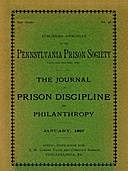 The Journal of Prison Discipline and Philanthropy (New Series, No. 46), Pennsylvania Prison Society