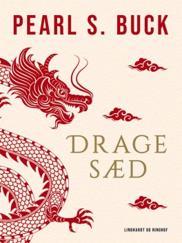 Dragesæd, Pearl S. Buck