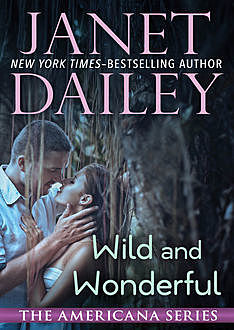 Wild and Wonderful, Janet Dailey
