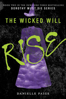 The Wicked Will Rise, Danielle Paige