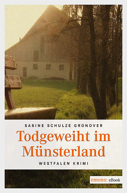 Todgeweiht in Münsterland, Sabine Schulze Gronover