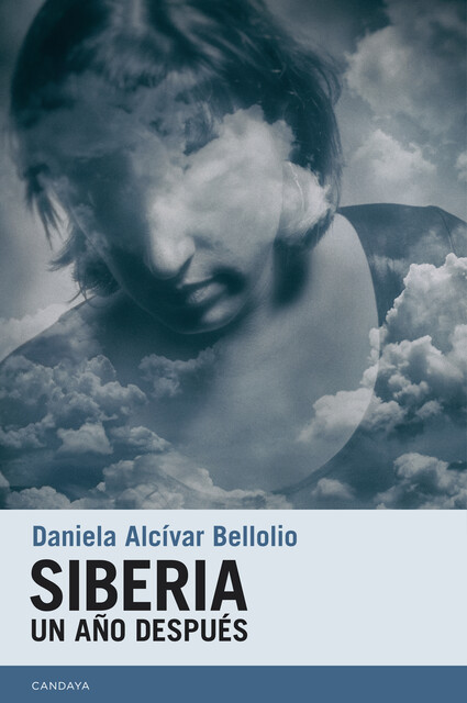 Siberia. Un año después, Daniela Alcívar