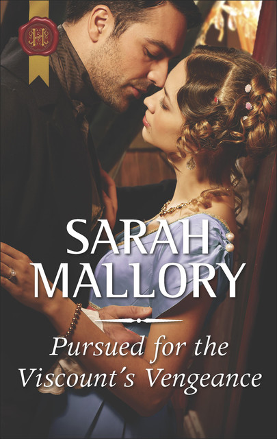 Pursued For The Viscount's Vengeance, Sarah Mallory
