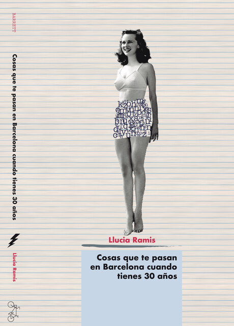 Cosas que te pasan en Barcelona cuando tienes 30 años, Llucia Ramis