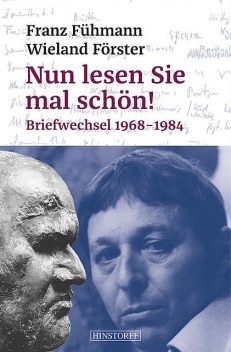 Nun lesen Sie mal schön, Franz Fühmann, Wieland Förster