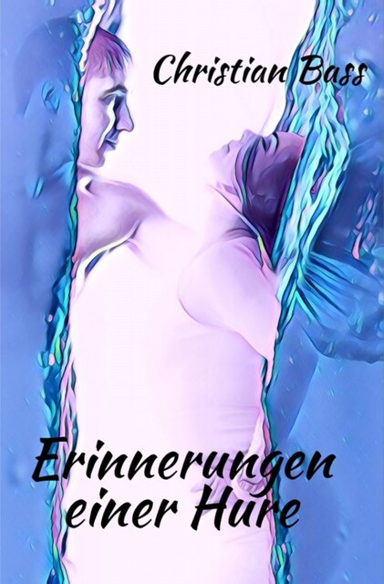 Erinnerungen einer Hure, Christian Bass