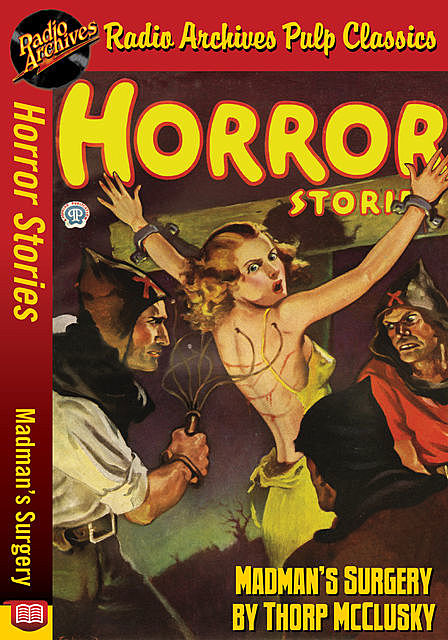 Horror Stories – Madman’s Surgery, John Knox