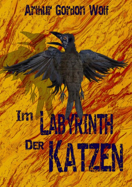 Im Labyrinth der Katzen, Arthur Gordon Wolf