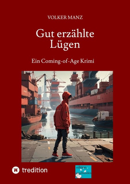 Gut erzählte Lügen, Volker Manz